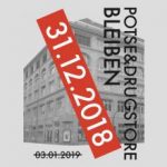 Potse & Drugstore bleiben! Kundgebung am 31.12.18 von 10-16 Uhr zur Schlüsselübergabe