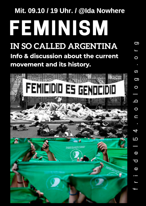 09.10., 19.00 Uhr | Essen & Info – Feminism in so-called Argentina | @ Ida Nowhere, Donaustr. 79, Neukölln